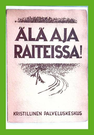 Älä aja raiteissa - Nuoret papit ajan kysymysten äärellä