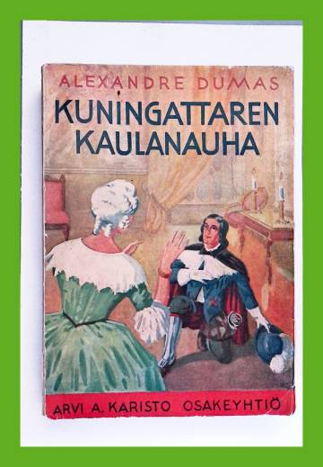 Kuningattaren kaulanauha - Historiallinen romaani Ludvig XVI:n hovista