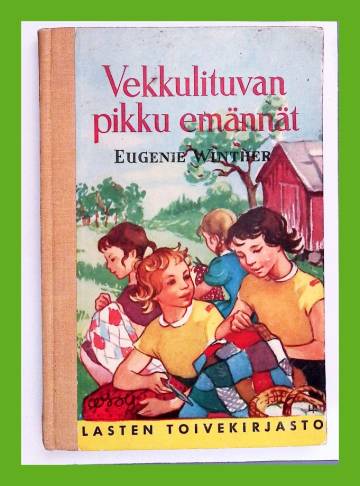 Vekkulituvan pikku emännät