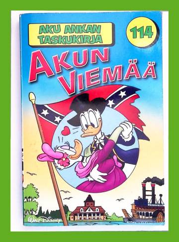 Aku Ankan taskukirja 114 - Akun viemää