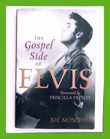 The Gospel Side of Elvis