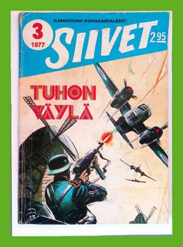 Siivet 3/77 - Tuhon väylä