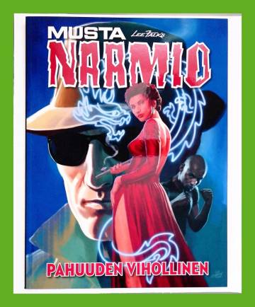 Mustanaamio - Pahuuden vihollinen