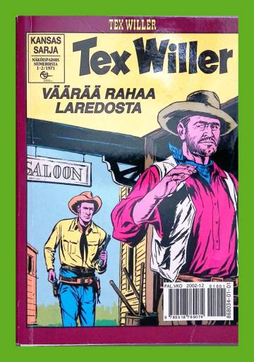 Tex Willer -kronikka 1 - Väärää rahaa Laredosta & Rautatie helvettiin