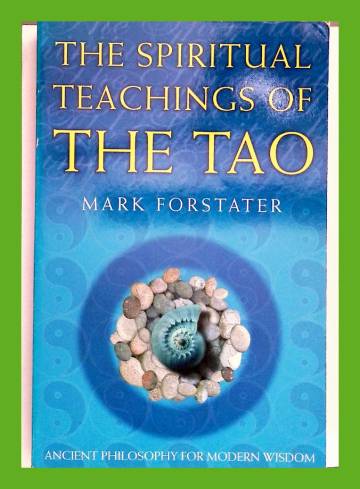 The spiritual teachings of the Tao