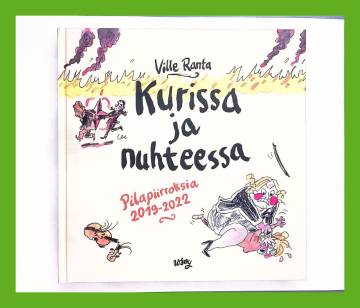 Kurissa ja nuhteessa - Pilapiirroksia 2019-2022