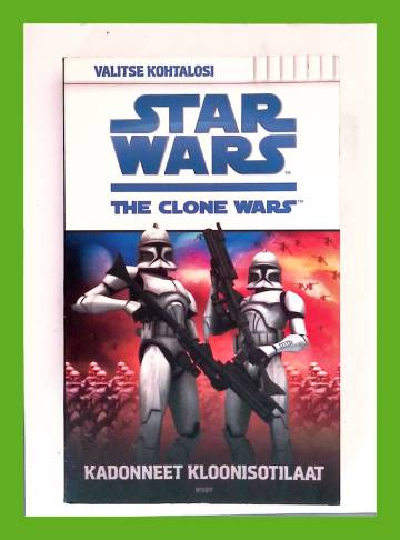 Star Wars: The Clone Wars - Valitse kohtalosi: Kadonneet kloonisotilaat