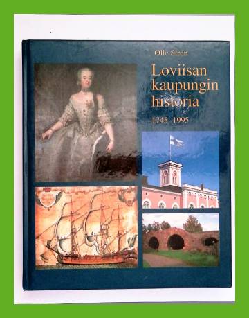 Loviisan kaupungin historia 1745-1995