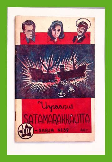 Satamarakkautta (LP-sarja 39)