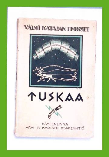 Tuskaa - Kuvaus raukoilta rajoilta