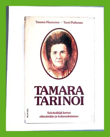 Tamara tarinoi - Selvänäkijä kertoo elämästään ja kokemuksistaan