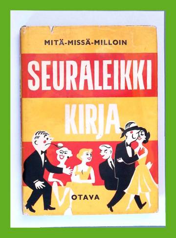 Mitä-missä-milloin - Seuraleikkikirja