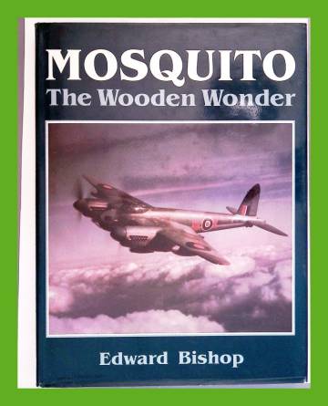 Mosquito - The Wooden Wonder