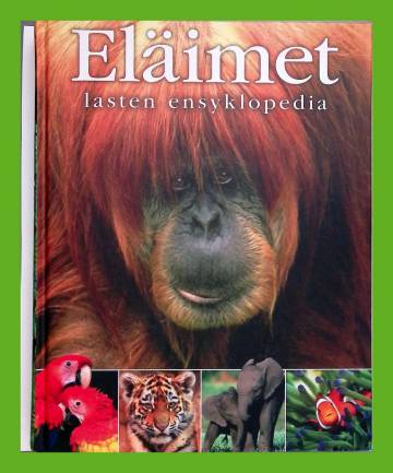 Eläimet - Lasten ensyklopedia