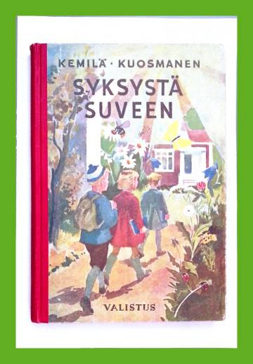Luen ja kerron 2 - Syksystä suveen: Alaluokkien lukukirja