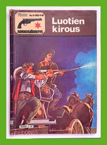 Lännen korkeajännitys 8/82 - Luotien kirous