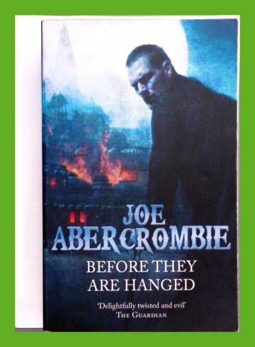 The First Law 2 - Before They Are Hanged