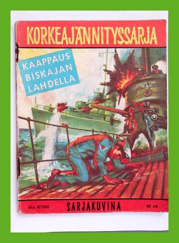 Korkeajännityssarja 8/62 - Kaappaus Biskajanlahdella