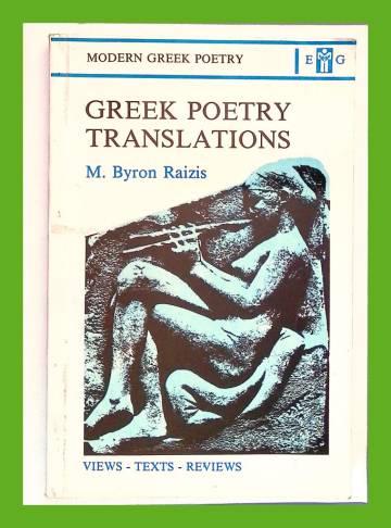 Greek Poetry Translations - Views, Texts, Reviews