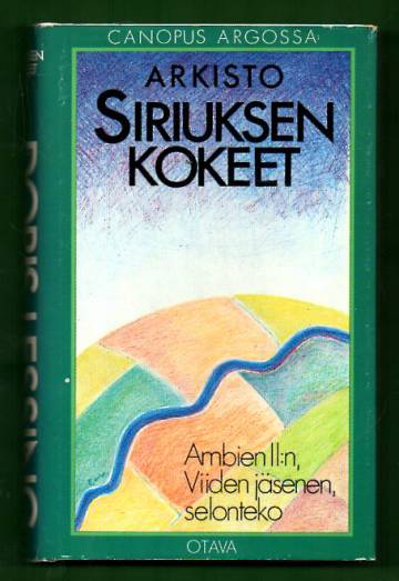 Canopus Argossa: Arkisto - Siriuksen kokeet: Ambient II:n, Viiden jäsenen, selonteko