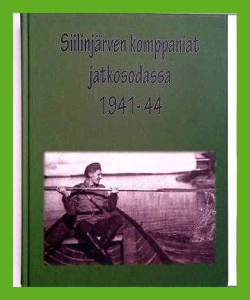 Siilinjärven komppaniat 1941-1944 - 7.(9.)/JR 30 ja 261.It.KKK jatkosodassa