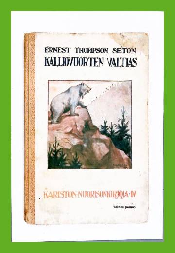 Kalliovuorten valtias - Kertomus harmaastakarhusta