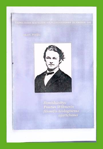 Ihmiskäsitys Pontus Wiknerin filosofis-teologisessa ajattelussa