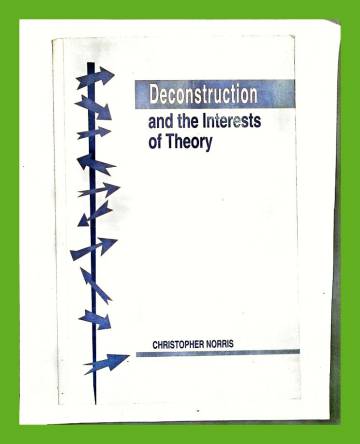 Deconstruction and the Interests of Theory
