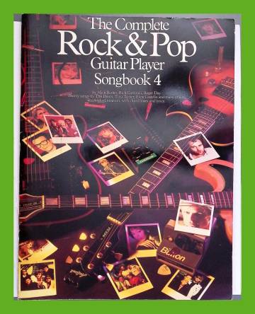 The Complete Rock & Pop Guitar Player Songbook 4