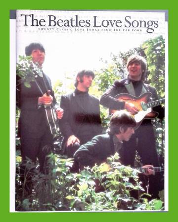 The Beatles Love Songs - Twenty Classic Love Songs from the Fab Four