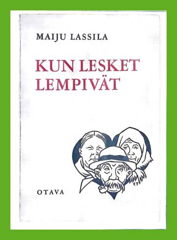 Kun lesket lempivät - Nelinäytöksinen huvinäytelmä