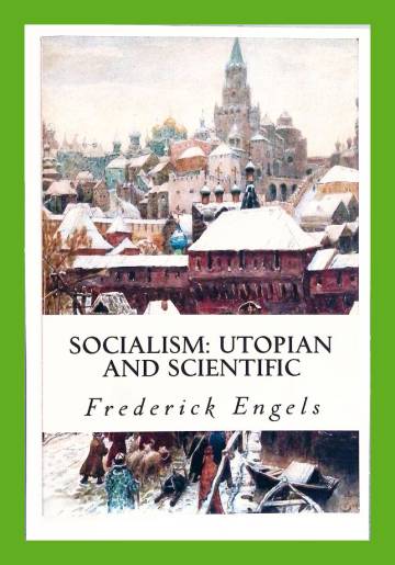 Socialism - Utopian and Scientific