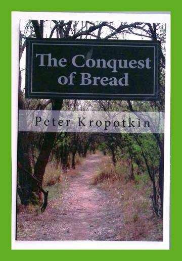 The Conquest of Bread