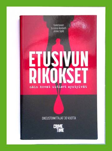 Etusivun rikokset - Näin kovat uutiset syntyvät