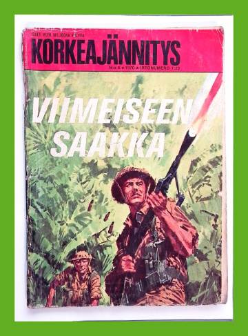 Korkeajännitys 6/70 - Viimeiseen saakka