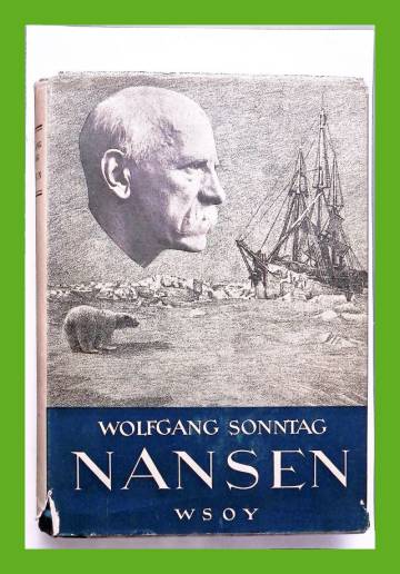 Nansen - Löytöretkeilijä - rauhan sankari