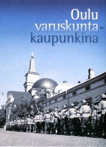 Oulu varuskuntakaupunkina