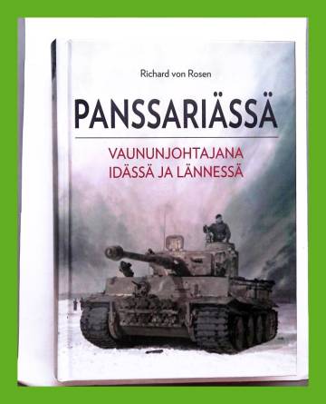 Panssariässä - Vaununjohtajana idässä ja lännessä