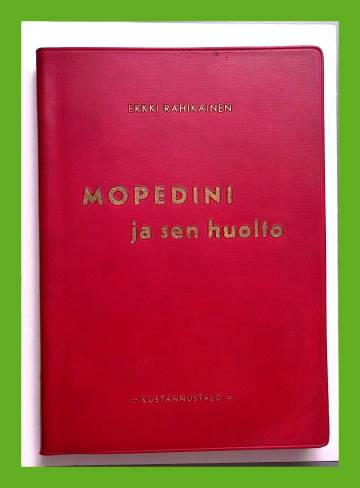 Mopedini ja sen huolto