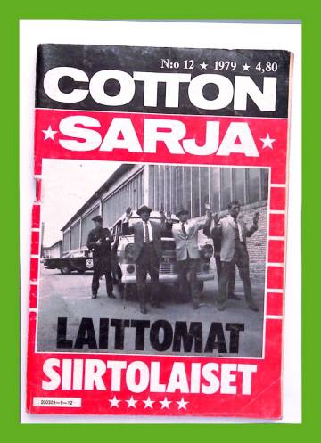 Cotton-sarja 12/79 - Laittomat siirtolaiset