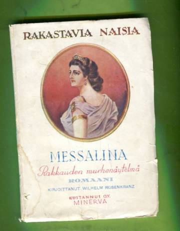 Messalina - Rakkauden murhenäytelmä