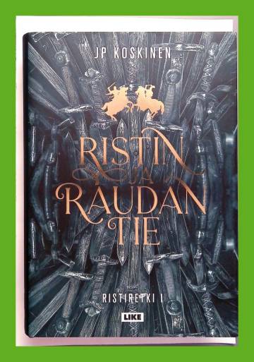 Ristiretki 1 - Ristin ja raudan tie