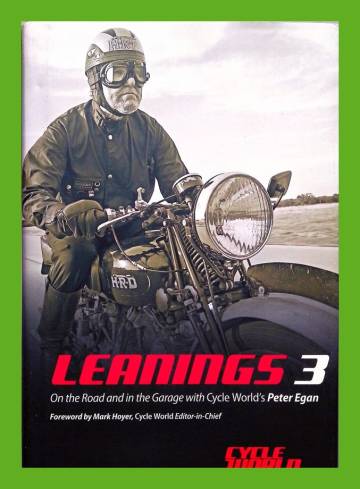 Leanings 3 - On the road and in the garage with Cycle World's Peter Egan