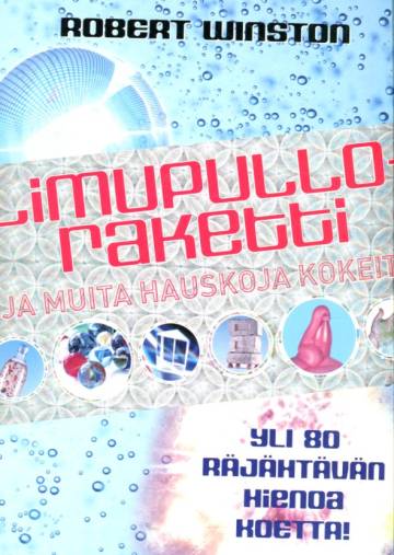 Limupulloraketti ja muita hauskoja kokeita
