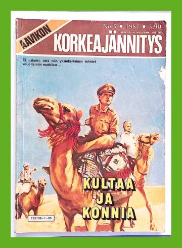 Aavikon korkeajännitys 5/81 - Kultaa ja konnia