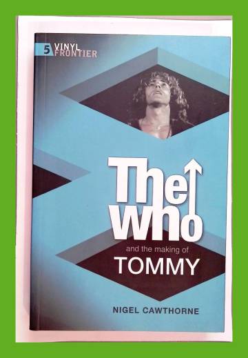 The Who and the making of Tommy