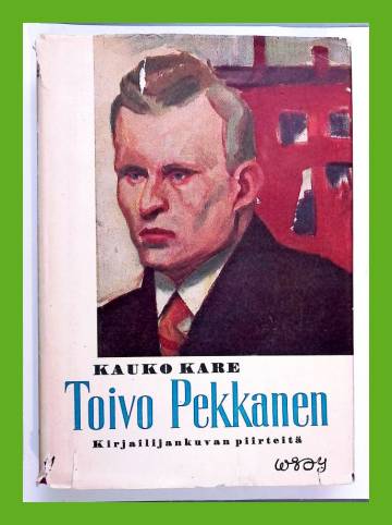 Toivo Pekkanen - Kirjailijankuvan piirteitä