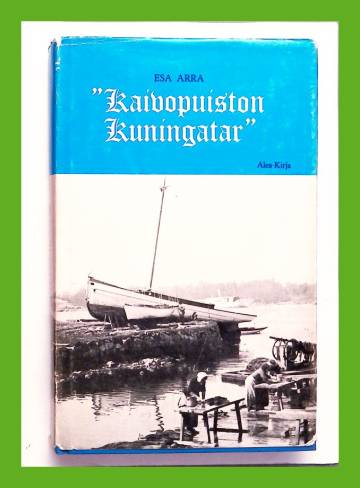 ''Kaivopuiston kuningatar'' - Muistelmia Helsingin imperiumin ajoilta