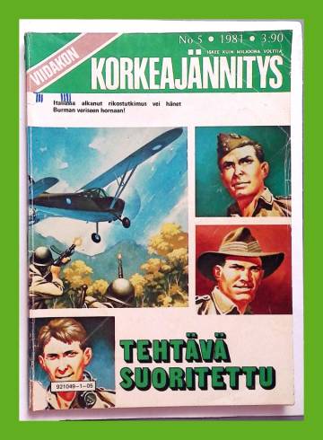 Viidakon korkeajännitys 5/81 - Tehtävä suoritettu