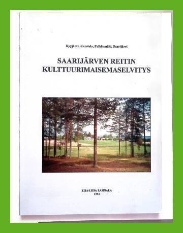 Saarijärven reitin kulttuurimaisemaselvitys